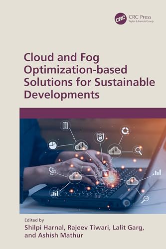 9781032799094: Cloud and Fog Optimization-based Solutions for Sustainable Developments