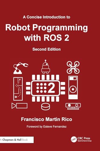 9781032851501: A Concise Introduction to Robot Programming with ROS 2