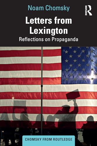 Stock image for Letters from Lexington: Reflections on Propaganda (Chomsky from Routledge) for sale by California Books