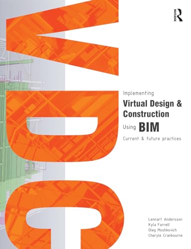 Stock image for Implementing Virtual Design and Construction Using Bim : Current and Future Practices for sale by GreatBookPrices