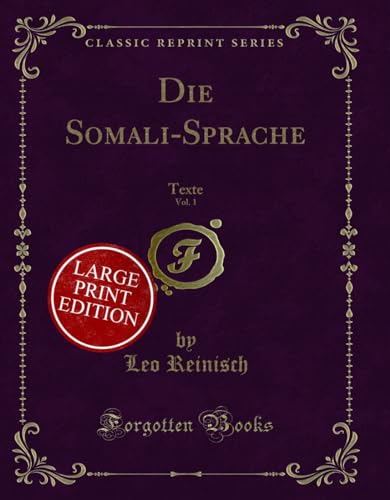 9781033909393: Die Somali-Sprache, Vol. 1: Texte (Large Text Classic Reprint)
