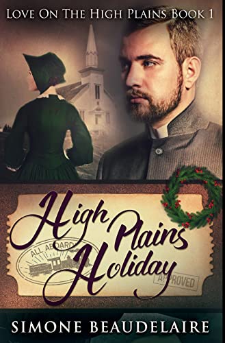 Stock image for High Plains Holiday: Premium Hardcover Edition for sale by WorldofBooks