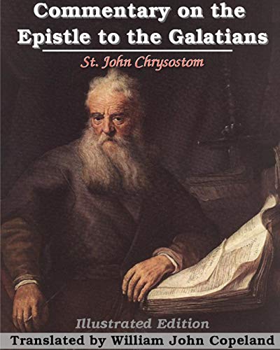 Beispielbild fr Commentary on the Epistle to the Galatians: Illustrated zum Verkauf von Buchpark