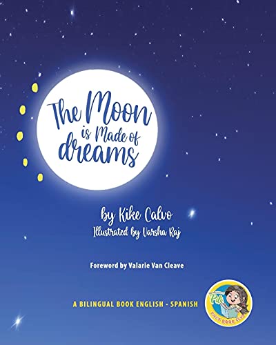 Beispielbild fr The Moon is Made of Dreams. Dual-language Book. Bilingual English-Spanish. zum Verkauf von Wonder Book