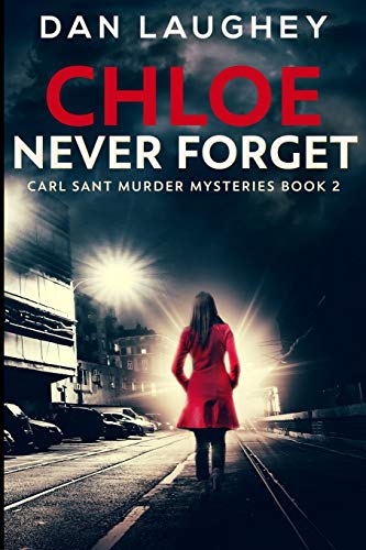Stock image for Chloe - Never Forget: Large Print Edition for sale by Reuseabook