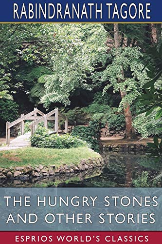 Beispielbild fr The Hungry Stones and Other Stories (Esprios Classics) zum Verkauf von Buchpark