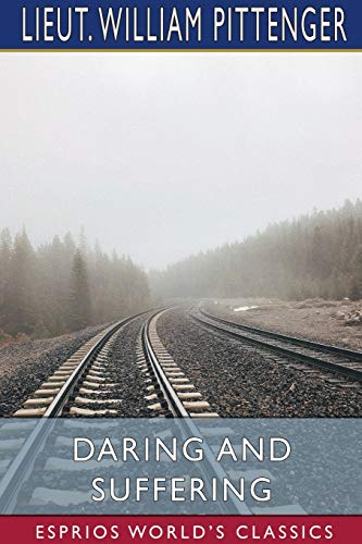 Stock image for Daring and Suffering (Esprios Classics) (Paperback) for sale by Grand Eagle Retail