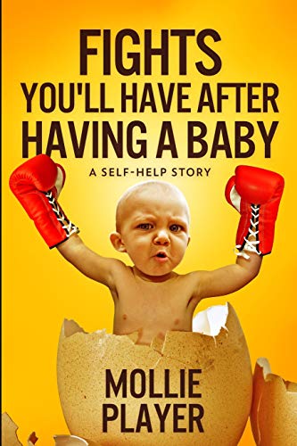 Beispielbild fr Fights You'll Have After Having a Baby: Large Print Edition zum Verkauf von Revaluation Books