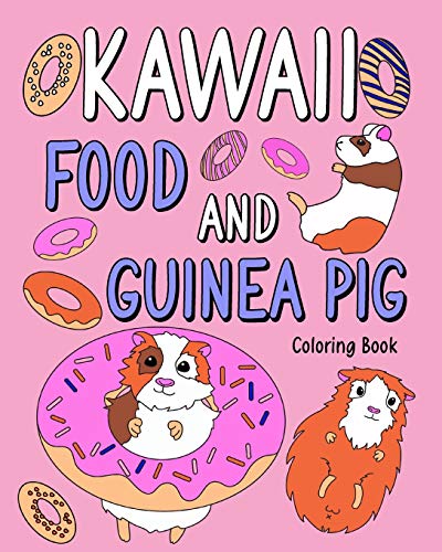 9781034227526: Kawaii food and Guinea Pig Coloring Book: Coloring Book with Food Menu and Funny Guinea Pig, Activity Coloring