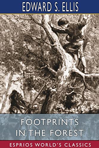 Imagen de archivo de FootPrints in the Forest (Esprios Classics) a la venta por Lucky's Textbooks