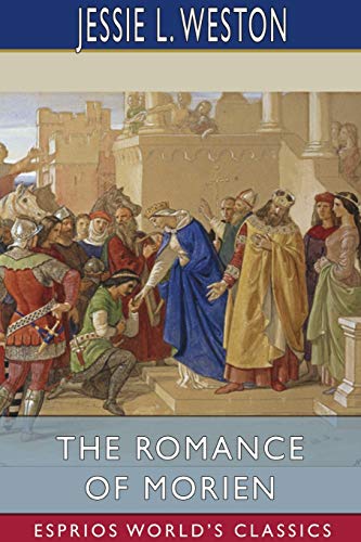 9781034271949: The Romance of Morien (Esprios Classics)