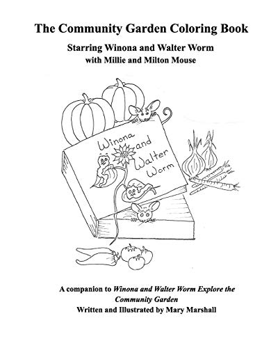 9781034290018: A Community Garden Coloring Book: A companion to "Winona and Walter Worm Explore the Community Garden"