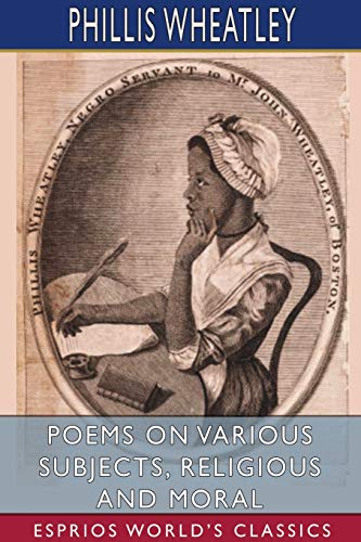 Beispielbild fr Poems on Various Subjects, Religious and Moral (Esprios Classics) zum Verkauf von Lucky's Textbooks