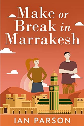 Stock image for Make Or Break In Marrakesh: Large Print Edition for sale by WorldofBooks