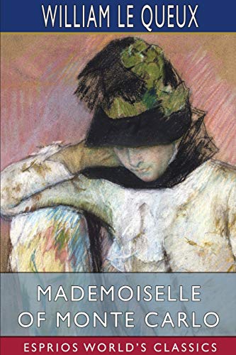 9781034447023: Mademoiselle of Monte Carlo (Esprios Classics)