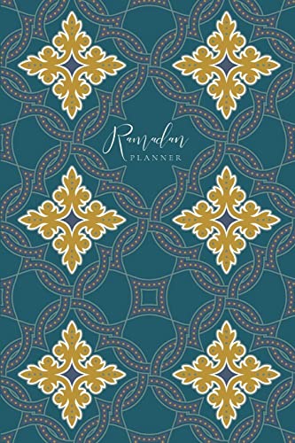 9781034493358: Ramadan Planner: Teal Tiles: Focus on spiritual, physical and mental health