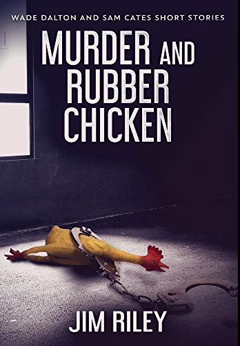 Imagen de archivo de Murder And Rubber Chicken: Premium Hardcover Edition a la venta por WorldofBooks