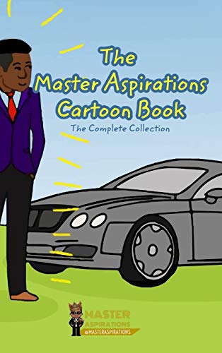 Stock image for The Master Aspirations Cartoon Book: The Complete Collection of Memes by @MasterAspirations for sale by Ria Christie Collections
