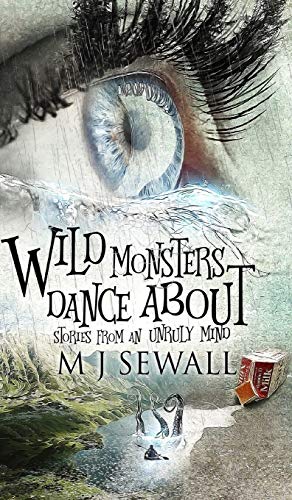 9781034563464: Wild Monsters Dance About