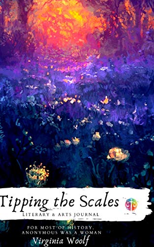 Stock image for Tipping the Scales Literary and Arts Journal Issue 3 for sale by Chiron Media