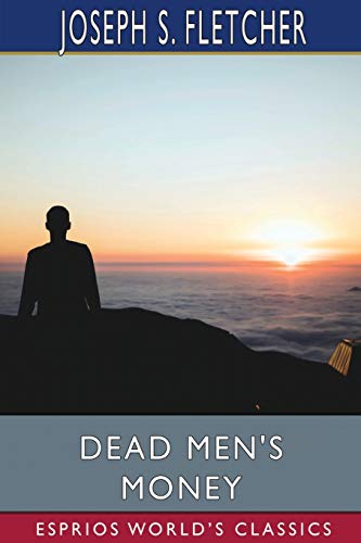 Beispielbild fr Dead Men`s Money (Esprios Classics) zum Verkauf von Buchpark