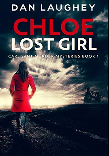 Stock image for Chloe - Lost Girl: Premium Large Print Hardcover Edition for sale by ThriftBooks-Dallas