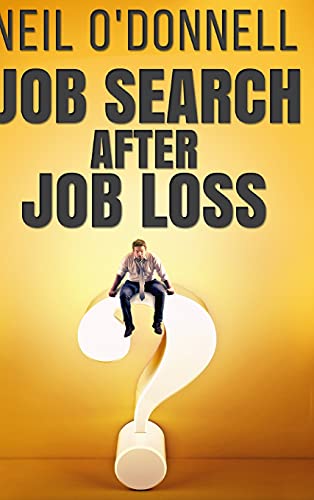 Imagen de archivo de Job Search After Job Loss: Large Print Hardcover Edition a la venta por Big River Books