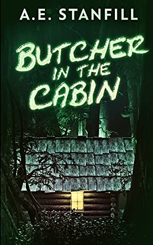 Stock image for Butcher In The Cabin for sale by Hippo Books