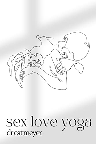 Stock image for sex love yoga for sale by BooksRun