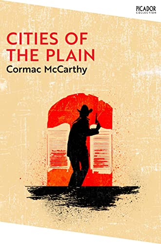 Stock image for Cities of the Plain: Cormac McCarthy (Picador Collection, 25) for sale by WorldofBooks
