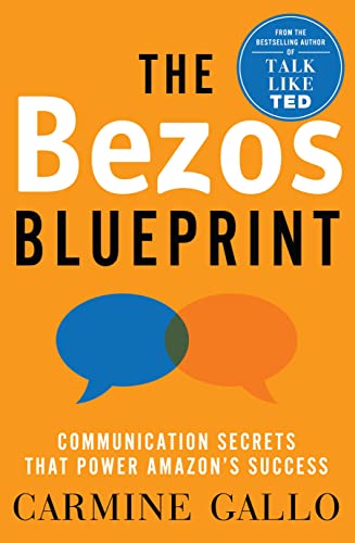 Beispielbild fr The Bezos Blueprint: Communication Secrets that Power Amazon's Success zum Verkauf von WorldofBooks