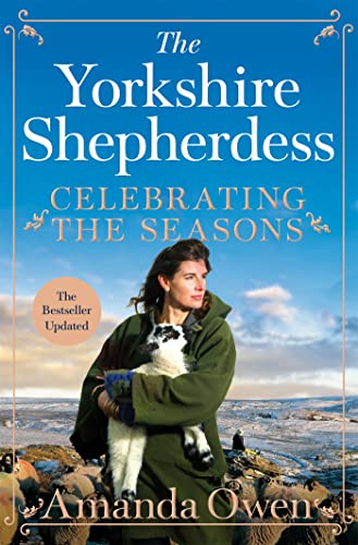 Beispielbild fr Celebrating the Seasons with the Yorkshire Shepherdess zum Verkauf von AwesomeBooks