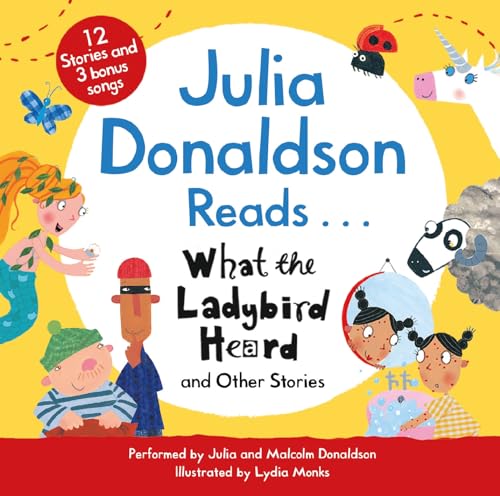 Imagen de archivo de Julia Donaldson Reads What the Ladybird Heard and Other Stories a la venta por PBShop.store US