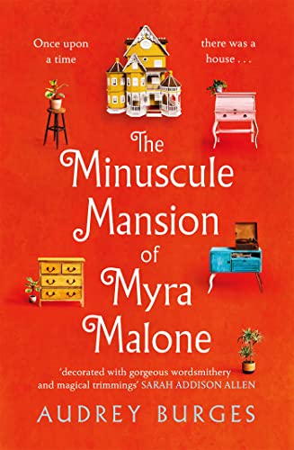 Beispielbild fr The Minuscule Mansion of Myra Malone: One of the most enchanting and magical stories you'll read all year zum Verkauf von WorldofBooks