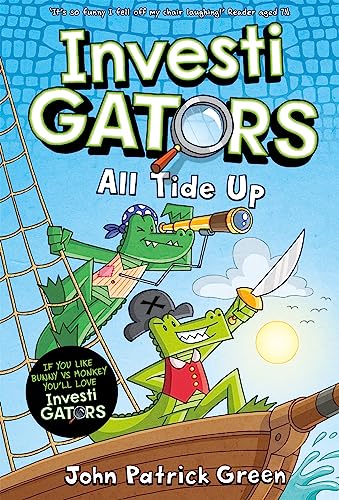 Stock image for InvestiGators: All Tide Up: A Laugh-Out-Loud Comic Book Adventure! (InvestiGators!, 7) for sale by WorldofBooks