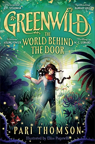 Imagen de archivo de Greenwild: The World Behind The Door a la venta por Books Puddle
