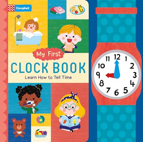 Stock image for Learn to Tell the Time (My First Clock Book) for sale by BookOutlet