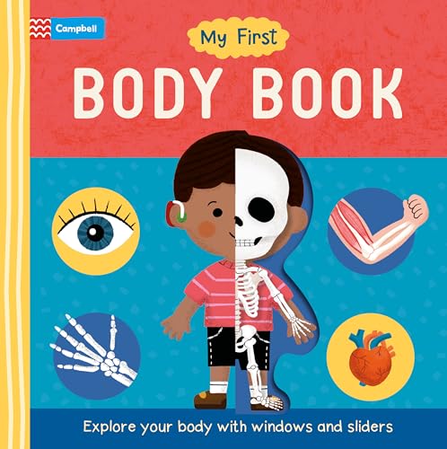 Stock image for My First Body Book: Explore your body with windows and sliders for sale by BooksRun