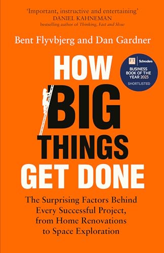 Stock image for How Big Things Get Done for sale by Blackwell's