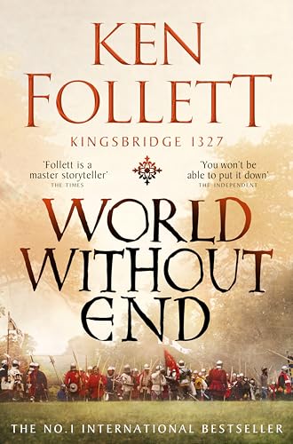 Stock image for World Without End (The Kingsbridge Novels, 2) for sale by WorldofBooks