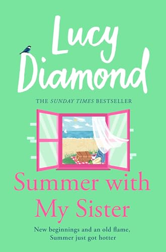 Stock image for Summer With My Sister: Sibling Rivalries and New Beginnings From Sunday Times Bestselling Author of The Beach Cafe for sale by Re-Read Ltd