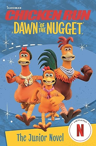 Beispielbild fr Chicken Run Dawn of the Nugget: The Junior Novel zum Verkauf von WorldofBooks