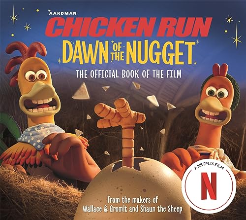 Beispielbild fr Chicken Run Dawn of the Nugget: The Official Book of the Film zum Verkauf von ThriftBooks-Atlanta