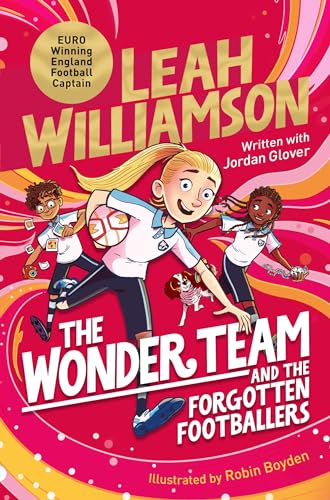 Imagen de archivo de The Wonder Team and the Forgotten Footballers a la venta por AwesomeBooks