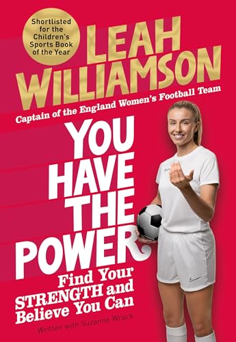 9781035023165: You Have the Power: Find Your Strength and Believe You Can by the Euros Winning Captain of the Lionesses