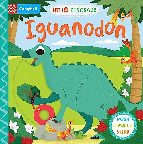 9781035024292: Iguanodon: A Push Pull Slide Dinosaur Book (Hello Dinosaur)