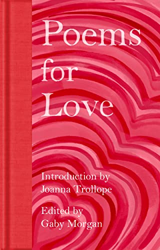 Imagen de archivo de Poems for Love: A New Anthology a la venta por GF Books, Inc.