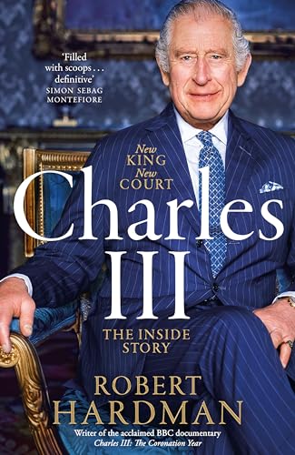 Stock image for Charles III: New King. New Court. The Inside Story. for sale by WorldofBooks