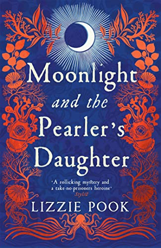 Stock image for Moonlight and the Pearler's Daughter: Sprayed Edge Edition for sale by WorldofBooks