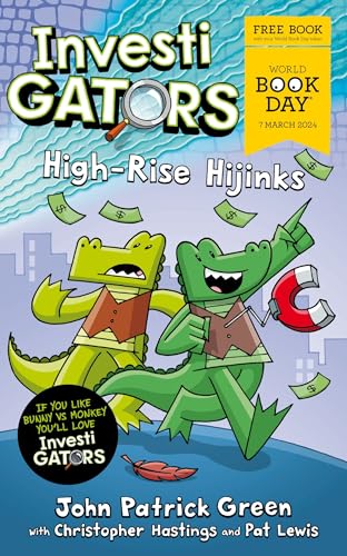 Beispielbild fr InvestiGators: High-Rise Hijinks: A laugh-out-loud comic book adventure for World Book Day 2024! zum Verkauf von AwesomeBooks